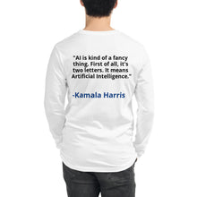Load image into Gallery viewer, Kamala Harris: &quot;AI is kind of a fancy thing. First of all, it&#39;s two letters. It means Artificial Intelligence.&quot;

