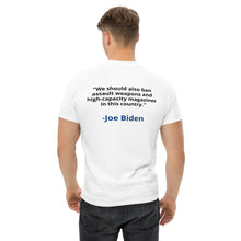 Load image into Gallery viewer, Joe Biden: &quot;We should also ban assault weapons and high-capacity magazines in this country.&quot;

